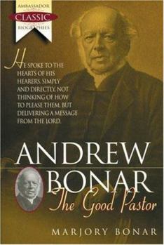 Paperback Andrew Bonar: The Good Pastor Book