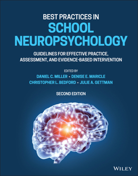 Hardcover Best Practices in School Neuropsychology: Guidelines for Effective Practice, Assessment, and Evidence-Based Intervention Book