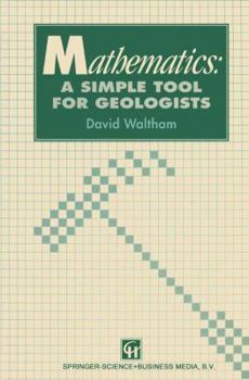 Paperback Mathematics: A Simple Tool for Geologists Book