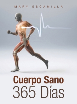 Hardcover Cuerpo Sano 365 Días [Spanish] Book