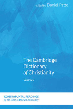 Hardcover The Cambridge Dictionary of Christianity, Volume Two Book