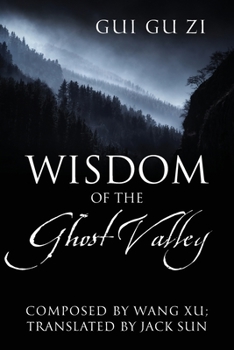 Paperback Wisdom of the Ghost Valley: Gui Gu Zi Book