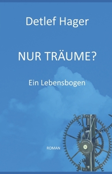 Paperback Nur Träume?: Ein Lebensbogen [German] Book