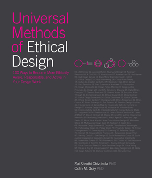 Hardcover Universal Methods of Ethical Design: 100 Ways to Become More Ethically Aware, Responsible, and Active in Your Design Work Book