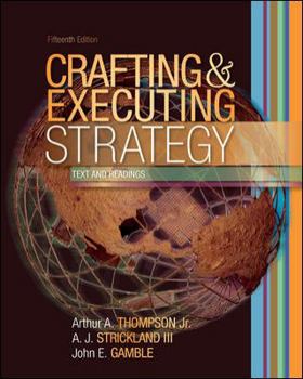 Hardcover Crafting and Executing Strategy: Text and Readings Book