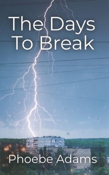 Paperback The Days To Break Book