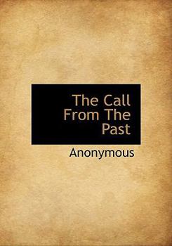 Hardcover The Call from the Past Book