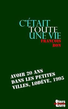 Paperback C'etait toute une vie [French] Book