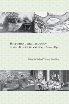 Paperback Historical Archaeology of the Delaware Valley, 1600-1850 Book