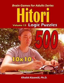 Paperback Hitori Logic Puzzles: Keep Your Brain Young : : 10x10 Puzzles Book