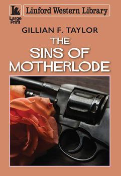 Paperback The Sins of Motherlode [Large Print] Book