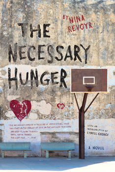 Paperback The Necessary Hunger Book
