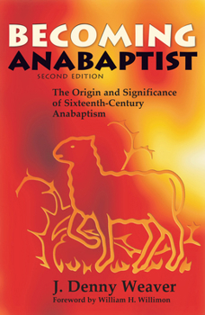 Paperback Becoming Anabaptist Book