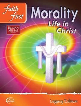 Paperback Faith First Morality Life in Christ Book