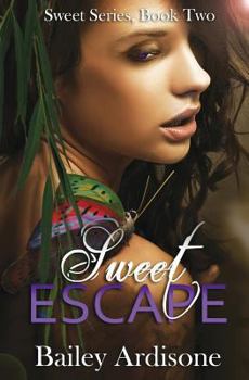 Sweet Escape - Book  of the Sweet Series