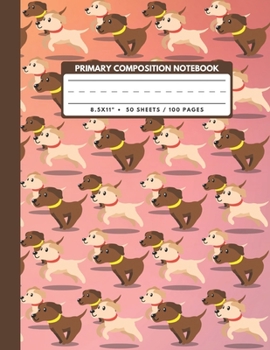 Paperback Primary Composition Notebook: Cute Brown Chocolate & Yellow Cream Labrador Retriever Puppies Running (Dogs Cover) - School Exercise Book, Draw And W Book