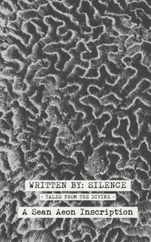 Paperback Written By Silence: Tales From The Divine Book