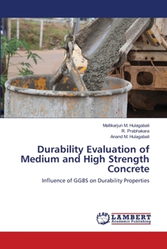 Paperback Durability Evaluation of Medium and High Strength Concrete Book