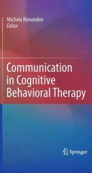 Hardcover Communication in Cognitive Behavioral Therapy Book