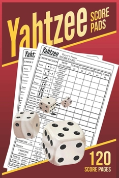 Yahtzee Score Pads: 120 Yahtzee Score Sheet, Game Record Score Keeper Book, Dice Board Game - YAHTZEE SCORE SHEETS - Yatzee Score Pads - Yahtzee score book