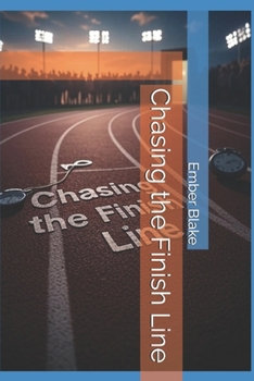 Paperback Chasing the Finish Line Book