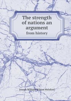 Paperback The strength of nations an argument from history Book