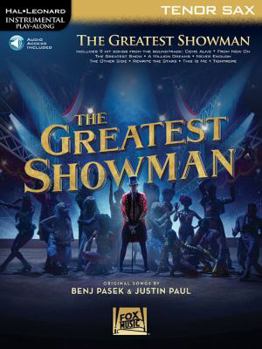 Paperback The Greatest Showman: Instrumental Play-Along Series for Tenor Sax [With Access Code] Book