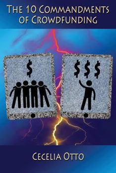 The 10 Commandments of Crowdfunding