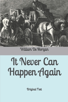 It Never Can Happen Again: Original Text