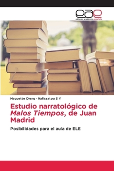 Paperback Estudio narratológico de Malos Tiempos, de Juan Madrid [Spanish] Book