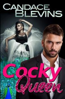 Cocky Queen - Book #7 of the Chattanooga Supernaturals