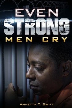 Paperback Even Strong Men Cry Book