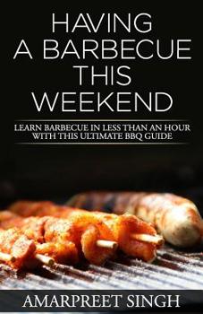 Paperback Having a Barbecue this weekend Book