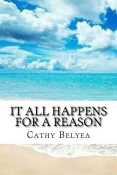 Paperback it all happens for a reason: living in the moment Book