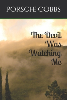 Paperback The Devil Was Watching Me Book