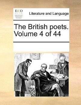 Paperback The British poets. Volume 4 of 44 Book