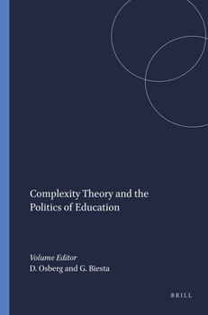 Paperback Complexity Theory and the Politics of Education Book