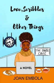 Paperback Love, Scribbles & Other Things: A Christian Opposites Attract Romance Book