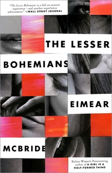 Paperback The Lesser Bohemians: The Lesser Bohemians: A Novel Book