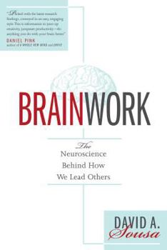Hardcover Brainwork: The Neuroscience Behind How We Lead Others Book