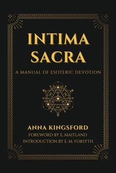 Paperback Intima Sacra: A manual of Esoteric Devotion [Large Print] Book