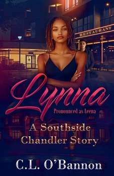 Paperback LYNNA Pronounced As Leena A Southside Chandler Story Book