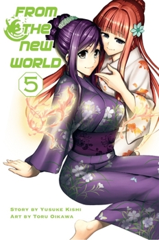 From the New World, Volume 5 - Book #5 of the From the New World manga