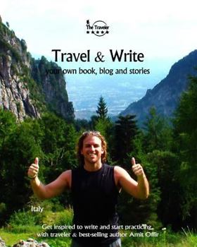 Paperback Travel & Write: Your Own Book, Blog and Stories - Italy - Get Inspired to Write and Start Practicing Book