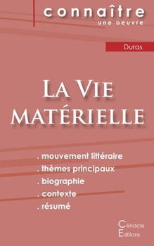 Paperback Fiche de lecture La Vie matérielle de Marguerite Duras (Analyse littéraire de référence et résumé complet) [French] Book