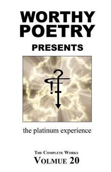 Paperback Worthy Poetry: the platinum experience Book