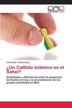 Paperback ¿Un Califato Islámico en el Sahel? [Spanish] Book