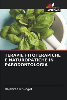 Paperback Terapie Fitoterapiche E Naturopatiche in Parodontologia [Italian] Book
