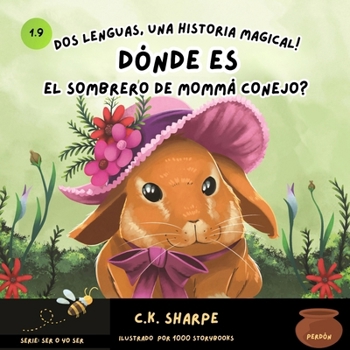 Paperback ¿Dónde Es El Sombrero De Mommá Conejo? [Spanish] Book