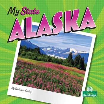 Alaska - Book  of the My State